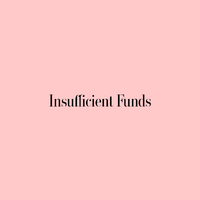 Insufficient Funds